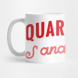 Quarantine And Chill Mug